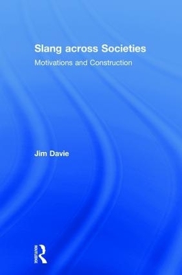 Slang across Societies - Jim Davie