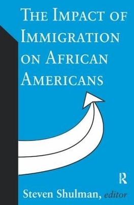 The Impact of Immigration on African Americans - 