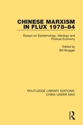 Chinese Marxism in Flux 1978-84 - 