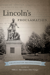 Lincoln&rsquo;s Proclamation - 