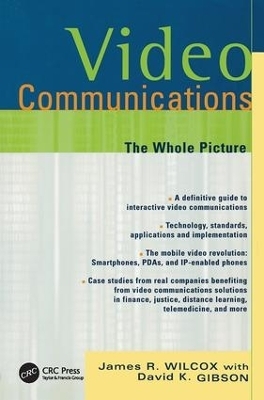 Video Communications - James Wilcox, David Gibson