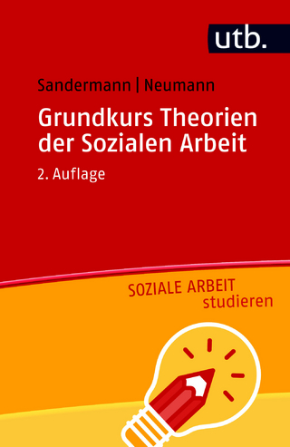 Grundkurs Theorien der Sozialen Arbeit
