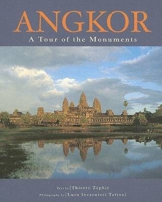Angkor: A Tour of the Monuments