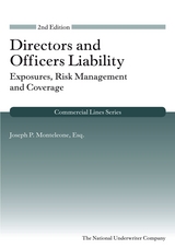 Directors and Officers Liability: Exposures, Risk Management and Coverage, 2nd Edition -  Joseph   P. Monteleone