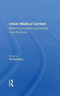 Urban Medical Centers - Eli Ginzberg