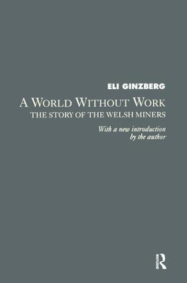 A World Without Work - Eli Ginzberg