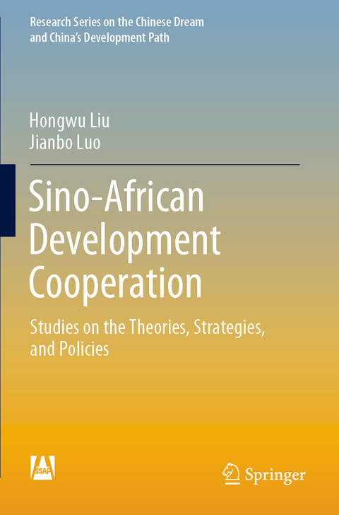 Sino-African Development Cooperation - Hongwu Liu, Jianbo Luo
