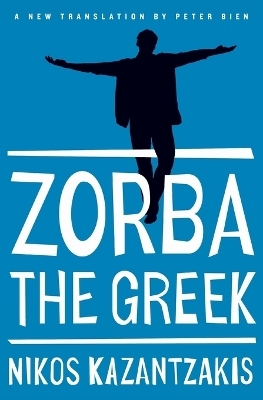 Zorba the Greek - Nikos Kazantzakis