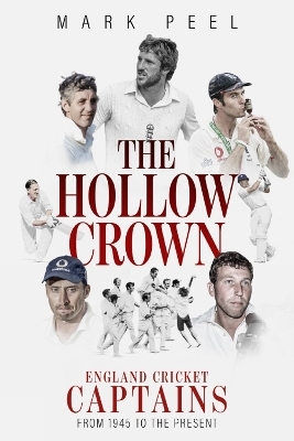 The Hollow Crown - Mark Peel