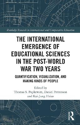 The International Emergence of Educational Sciences in the Post-World War Two Years