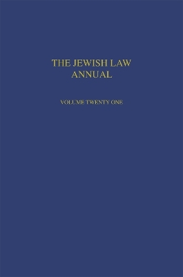 Jewish Law Annual Volume 21 - 