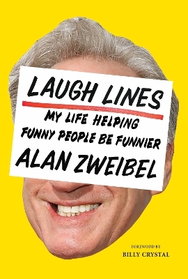 Laugh Lines - Alan Zweibel