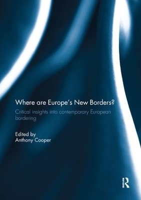 Where are Europe&rsquo;s New Borders? - 