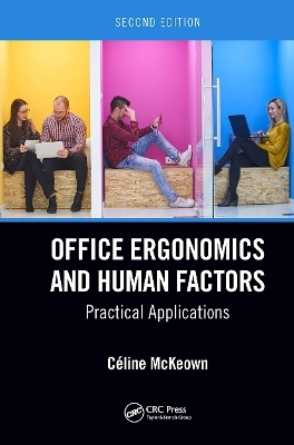 Office Ergonomics and Human Factors - C&eacute;line McKeown
