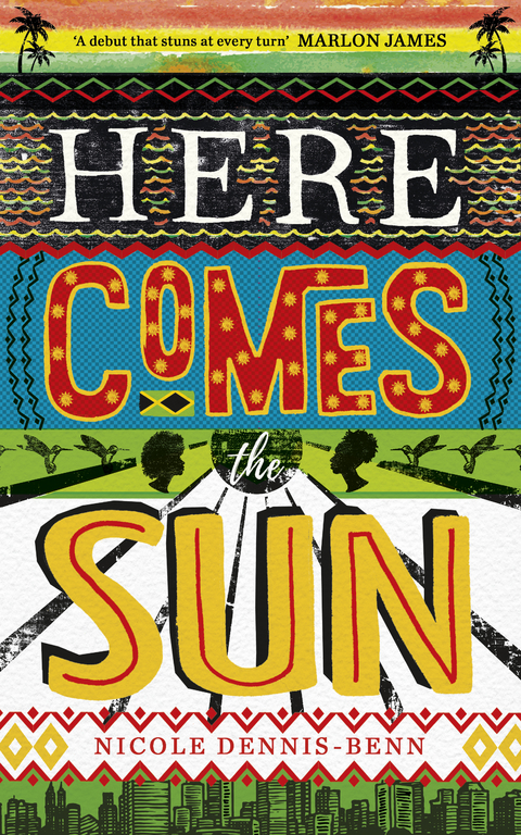 Here Comes the Sun -  Nicole Dennis-Benn