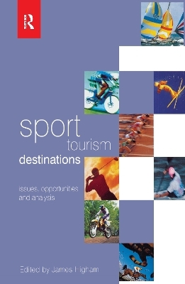 Sport Tourism Destinations - James Higham
