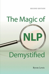Magic of NLP Demystified -  Byron Lewis