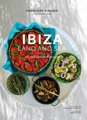 Ibiza, Land and Sea - Fran&ccedil;oise Pialoux