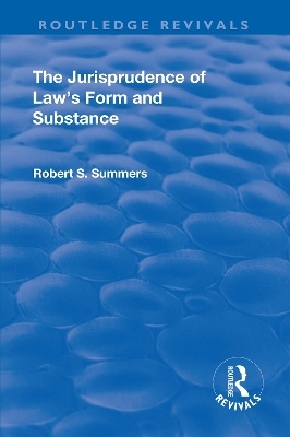 The Jurisprudence of Law's Form and Substance