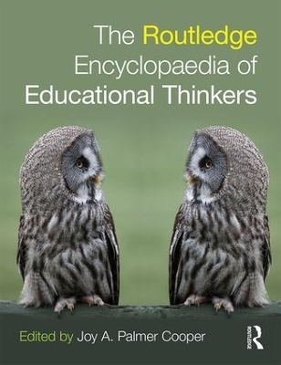 Routledge Encyclopaedia of Educational Thinkers - Joy Palmer Cooper