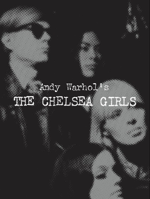 Andy Warhol's The Chelsea Girls - Greg Pierce