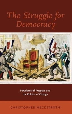 The Struggle for Democracy - Christopher Meckstroth