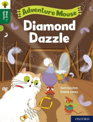 Oxford Reading Tree Word Sparks: Level 12: Diamond Dazzle - Sam Gayton