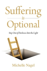 Suffering is Optional - Michelle Nagel