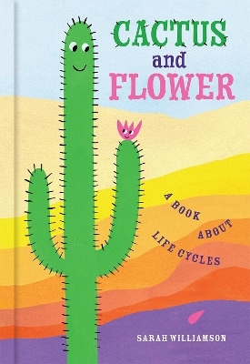 Cactus and Flower - Sarah Williamson