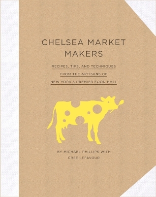 Chelsea Market Makers - Michael Phillips, Cree LeFavour