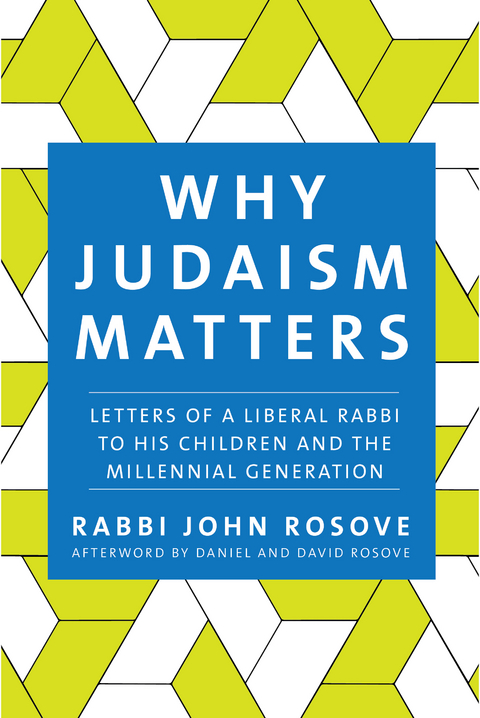 Why Judaism Matters - John Rosove