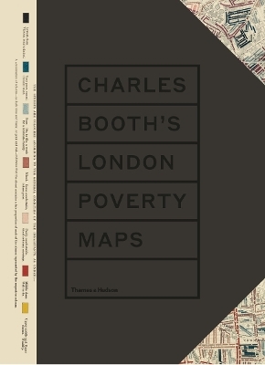 Charles Booth&rsquo;s London Poverty Maps - Mary S. Morgan, Iain Sinclair, London School of Economics