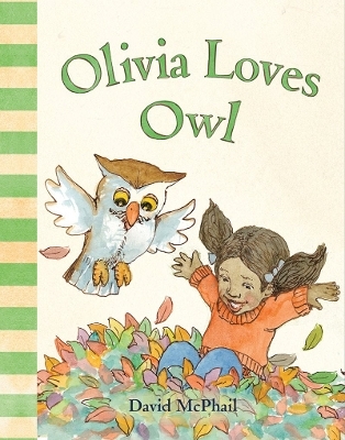 Olivia Loves Owl - David McPhail