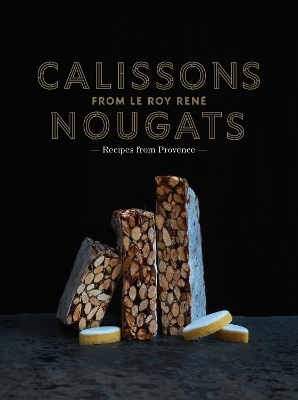 Calissons Nougats from Le Roy Rene - Marie-Catherine de La Roche