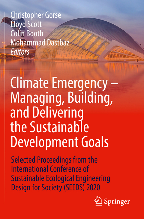 Climate Emergency &ndash; Managing, Building , and Delivering the Sustainable Development Goals - 