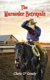 The Marauder Betrayals -  Chris O'Grady