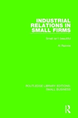 Industrial Relations in Small Firms - Al Rainnie