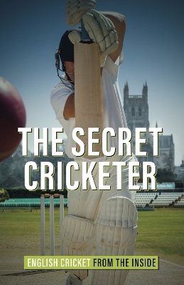 The Secret Cricketer -  Anonymous