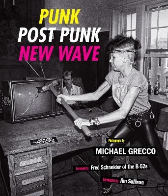 Punk, Post Punk, New Wave - Michael Grecco
