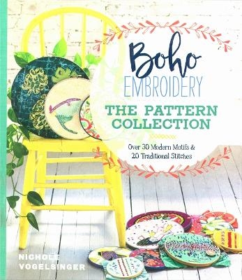 Boho Embroidery: The Pattern Collection - Nichole Vogelsinger