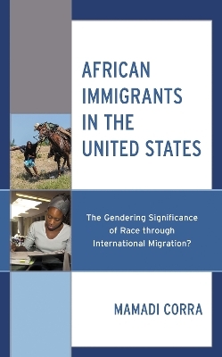 African Immigrants in the United States - Mamadi Corra
