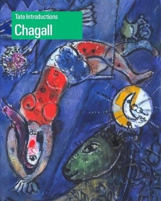 Tate Introductions: Chagall - Monica Bohm Duchen