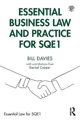 Essential Business Law and Practice for SQE1 - Bill Davies