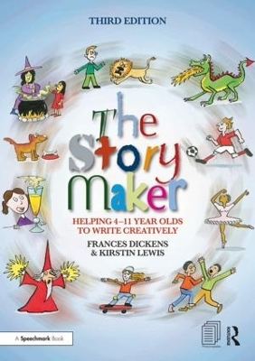 The Story Maker - Frances Dickens, Kirstin Lewis