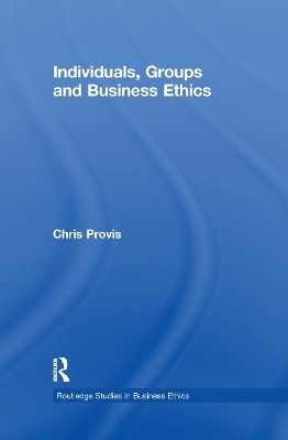 Individuals, Groups, and Business Ethics