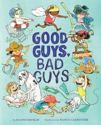 Good Guys, Bad Guys - Joanne Rocklin
