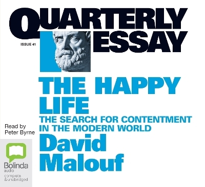 The Happy Life - David Malouf
