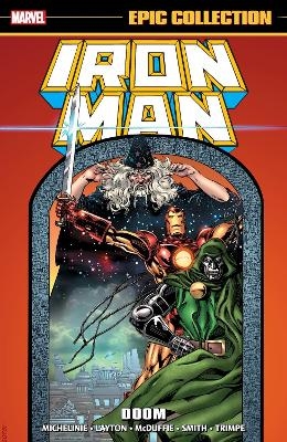 Iron Man Epic Collection: Doom - David Michelinie, Bob Layton