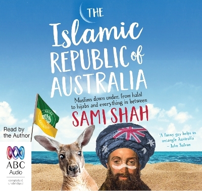 The Islamic Republic of Australia - Sami Shah