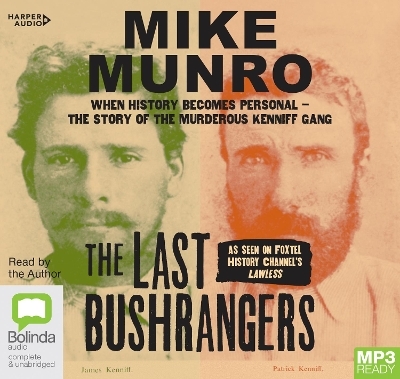 The Last Bushrangers - Mike Munro